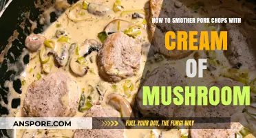 Smothering Pork Chops in Cream of Mushroom: A Delicious Guide