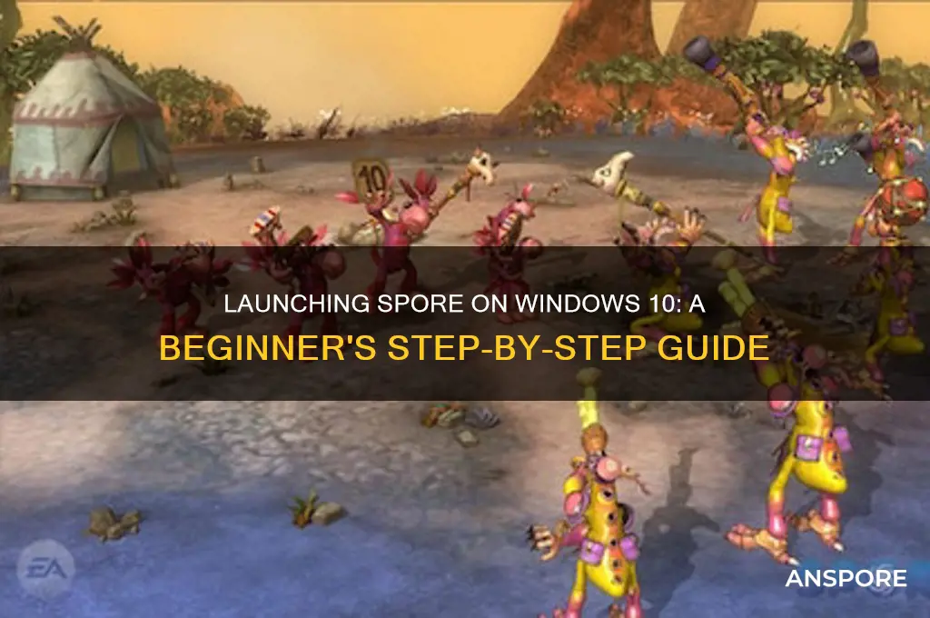 how to start spore on windows 10