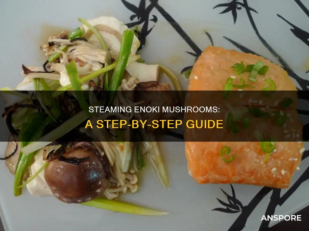 how to steam enoki mushrooms