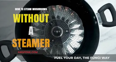 Steaming Mushrooms Made Easy: No Steamer Required, Simple Tips