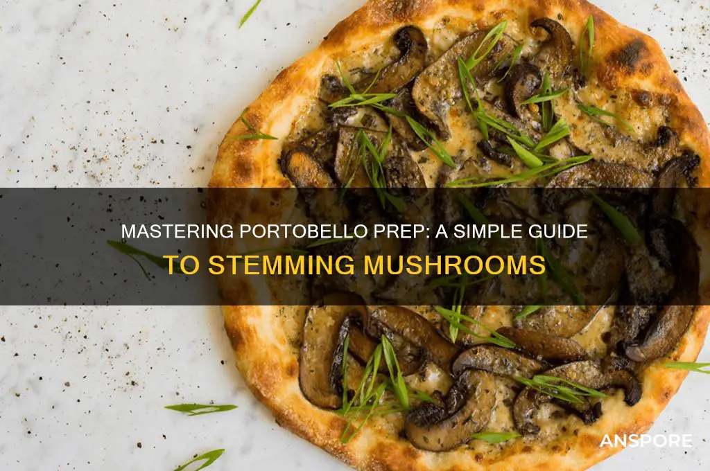 how to stem a portobello mushroom