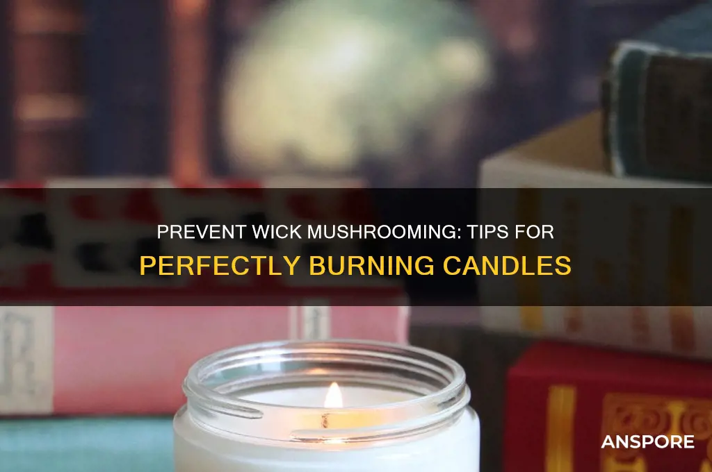 how to stop candle wick from mushrooming