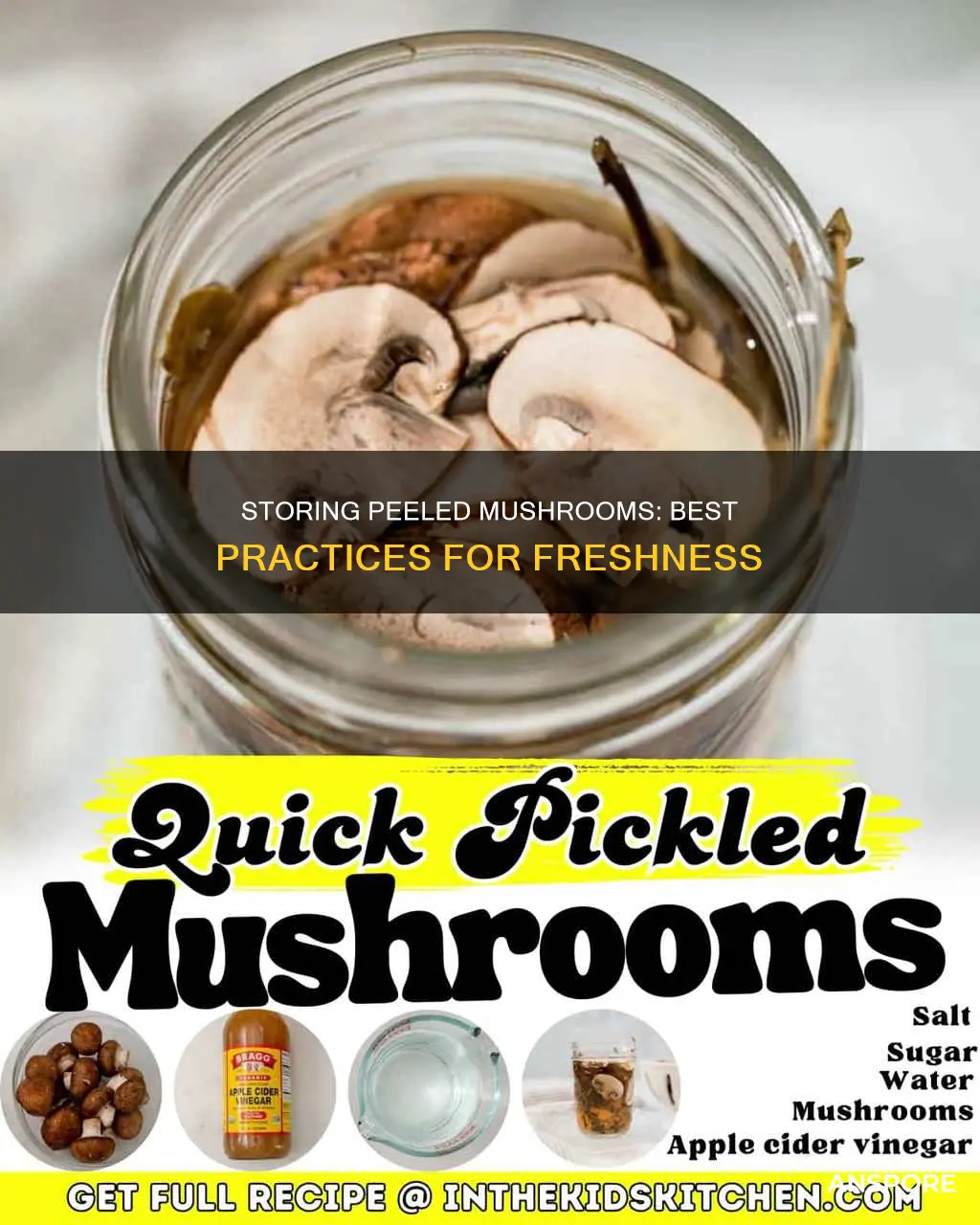 how to store peeled mushrooms