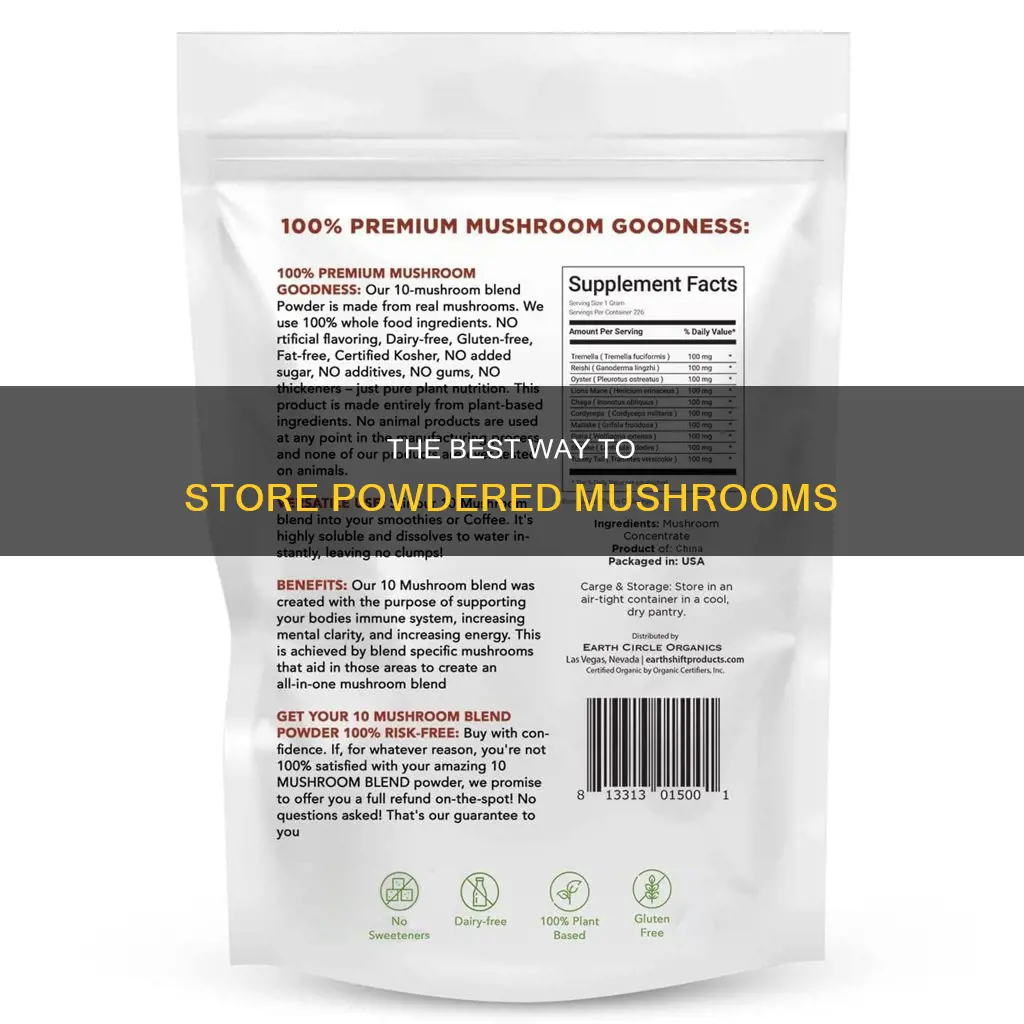how to store powdered mushrooms