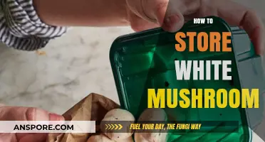 The Ultimate Guide: Storing White Mushrooms