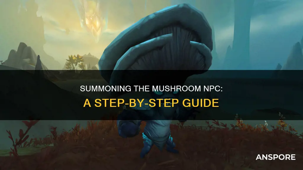 how to summon mushroom npc