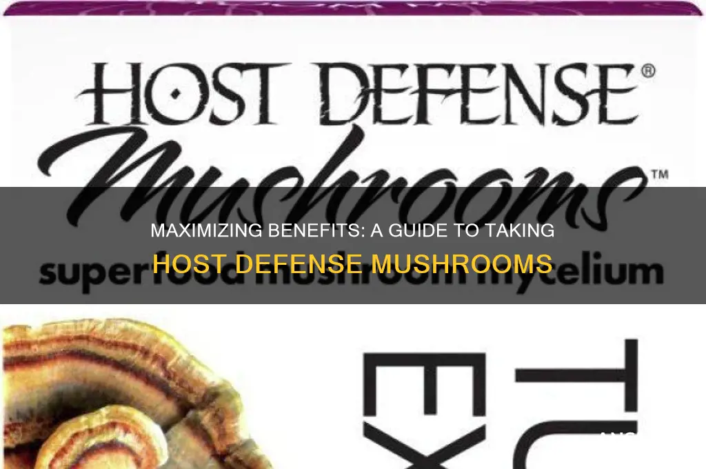 how to take host defense mushrooms
