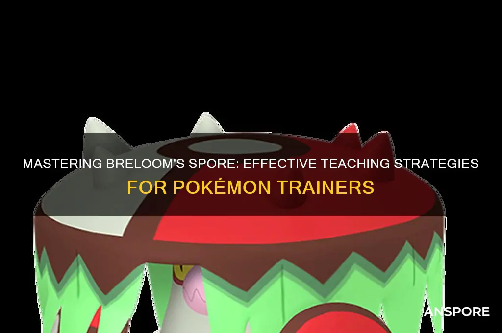 how to teach breloom spore