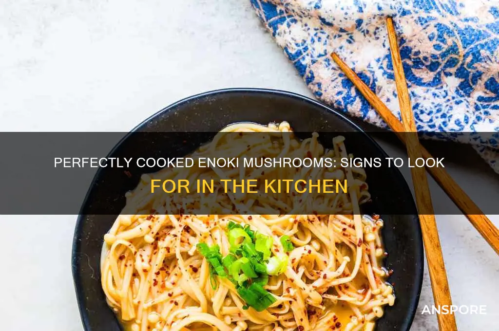 how to tell if enoki mushrooms are cooked