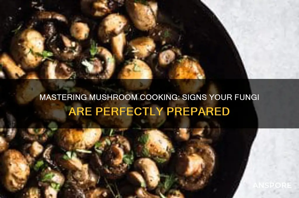 how to tell if mushrooms are cooked