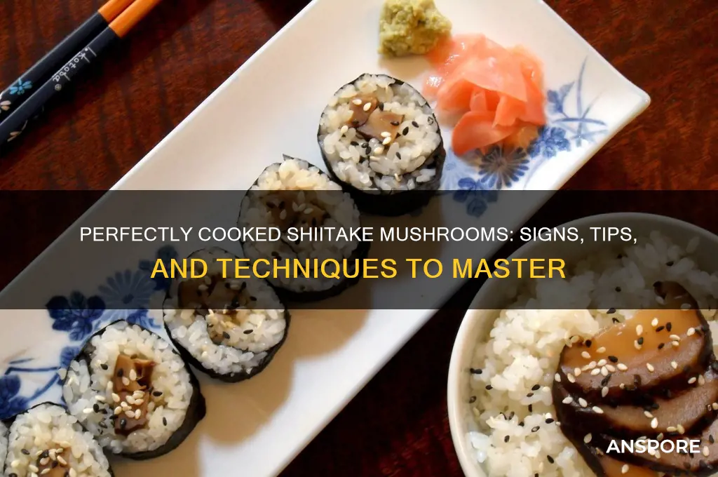 how to tell if shitake mushrooms are cooked