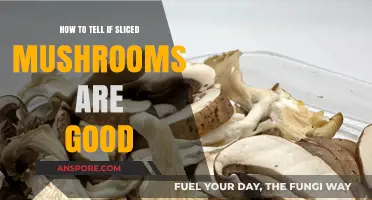 Spotting Fresh Sliced Mushrooms: A Guide to Quality and Freshness