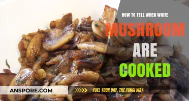 Perfectly Cooked White Mushrooms: Signs to Look For in the Kitchen