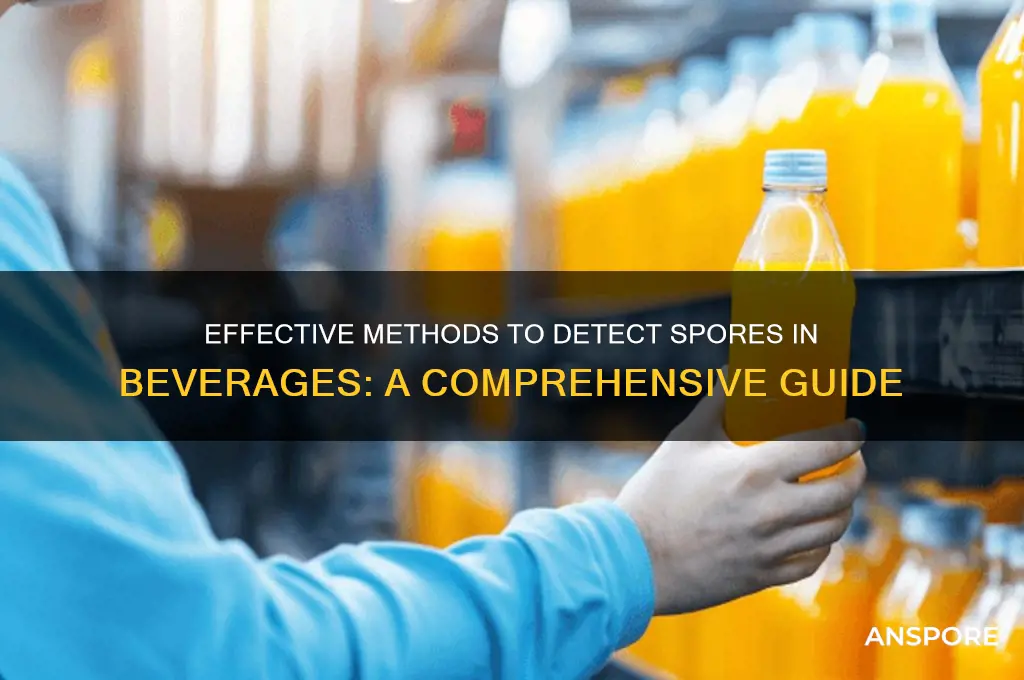 how to test for spores in beverage