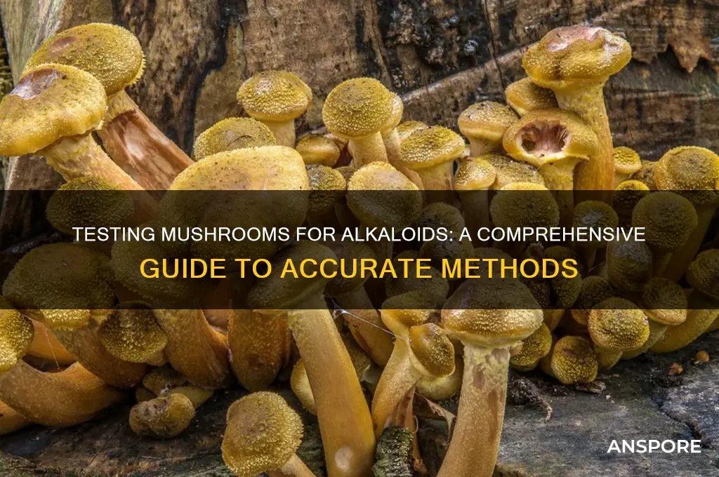 how to test mushrooms for alkaloid content