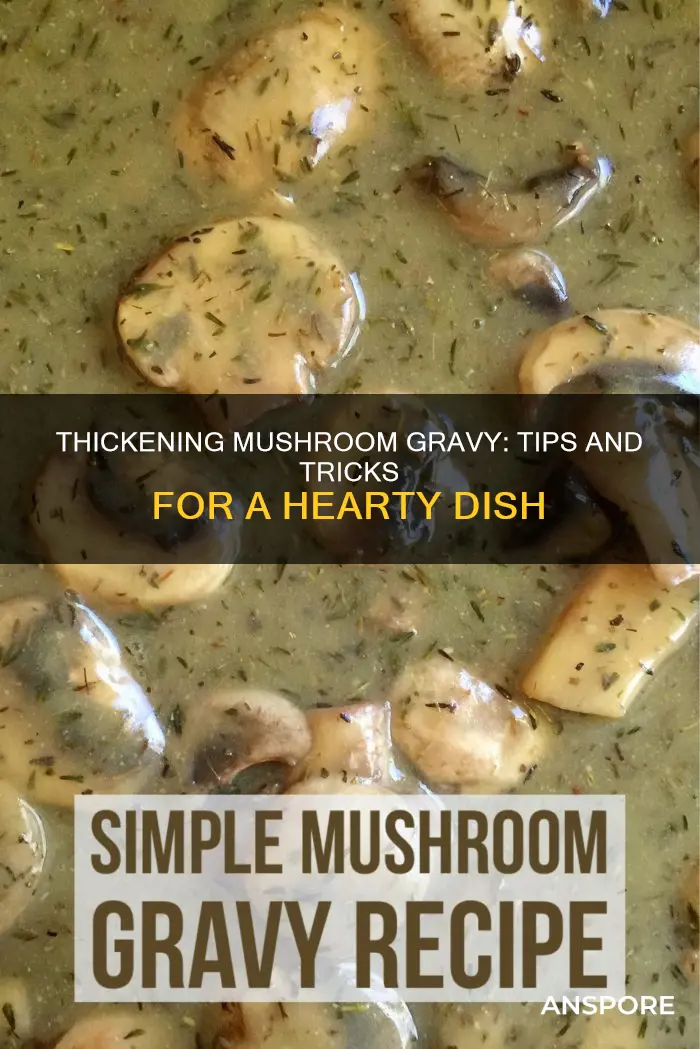 how to thicken mushroom gravy