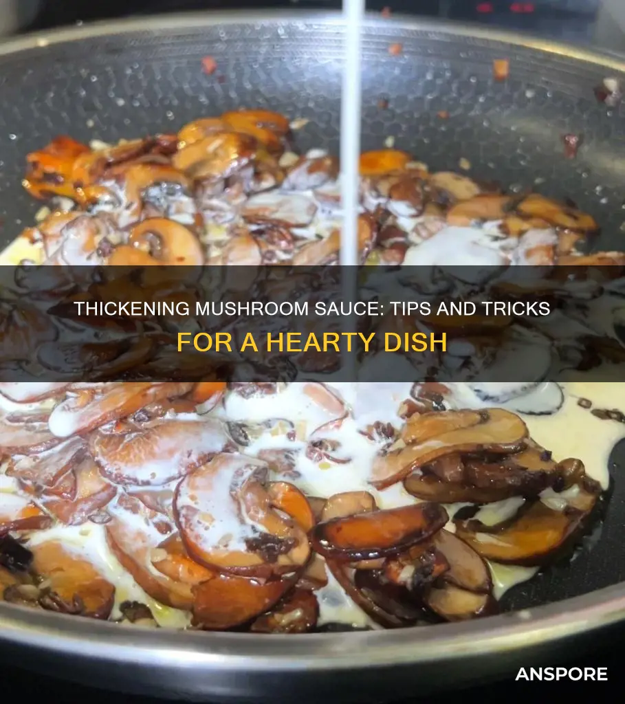 how to thicken mushroom sauce