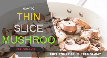 Thin-Slicing Mushrooms: The Ultimate Guide