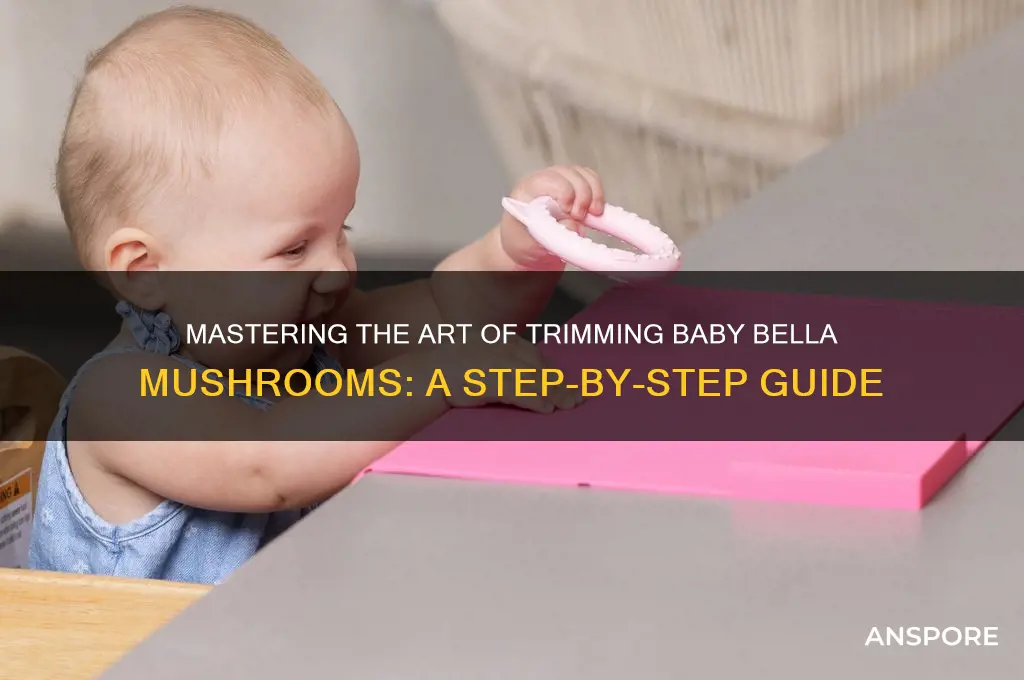 how to trim baby bella mushrooms