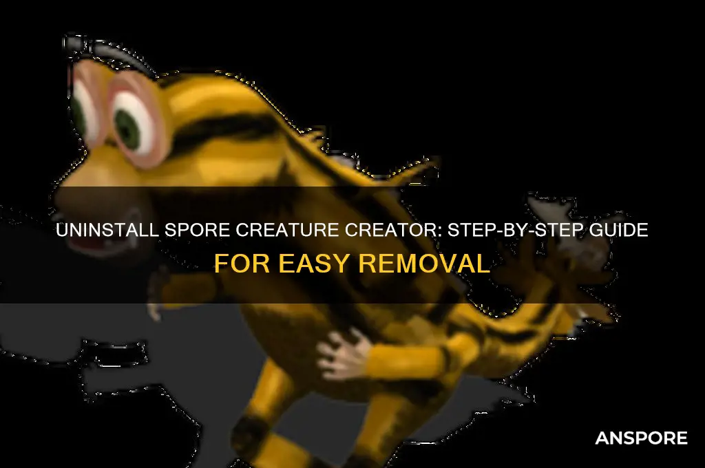 how to uninstall spore creature creator