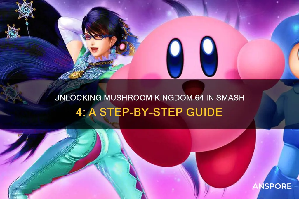how to unlock mushroom kingdom 64 in smash 4