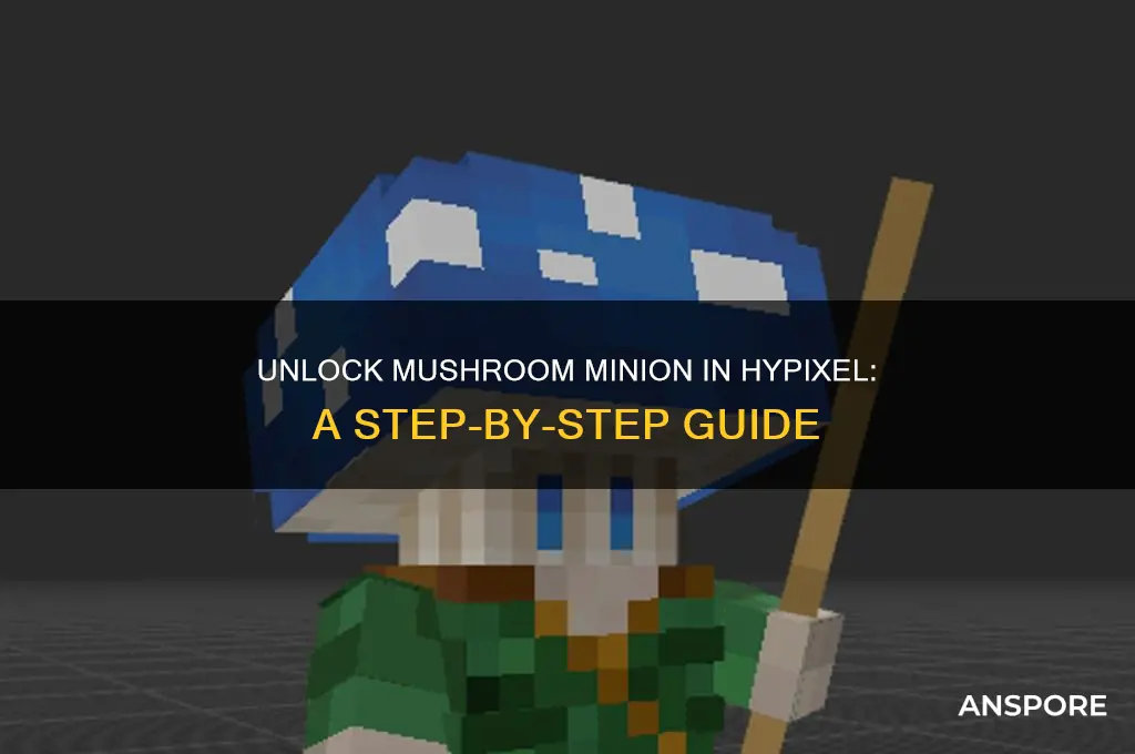 how to unlock mushroom minion hypixel