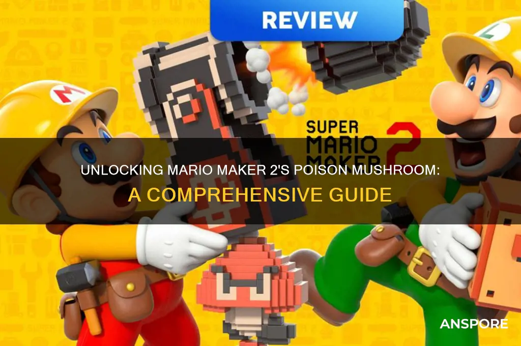 how to unlock the poison mushroom in mariom aker 2