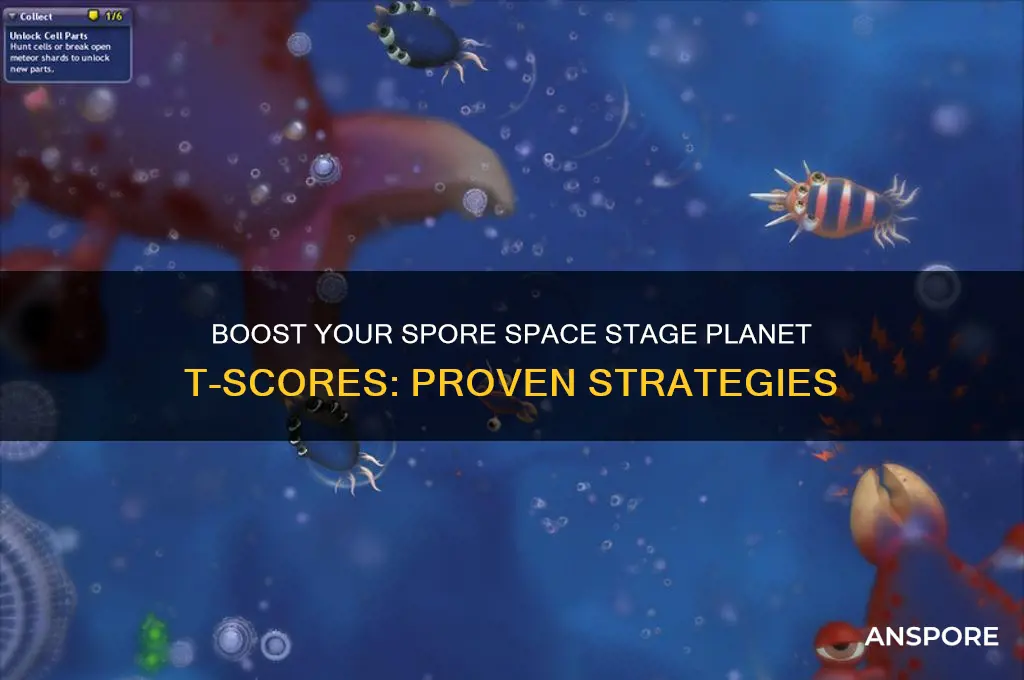 how to up planet t-scores in spore space stage