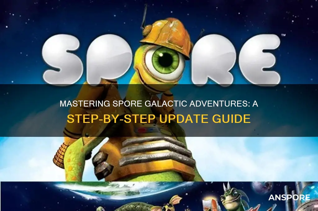 how to update spore galactic adventures