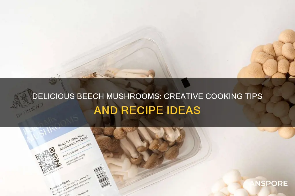 how to use beech mushrooms