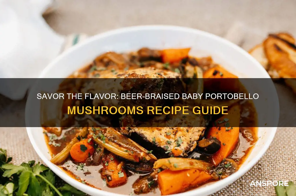 how to use beer with baby portebello mushrooms