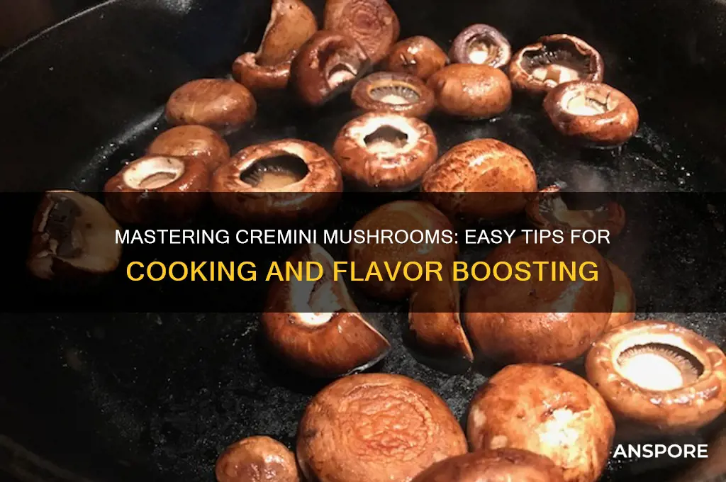 how to use cremini mushrooms