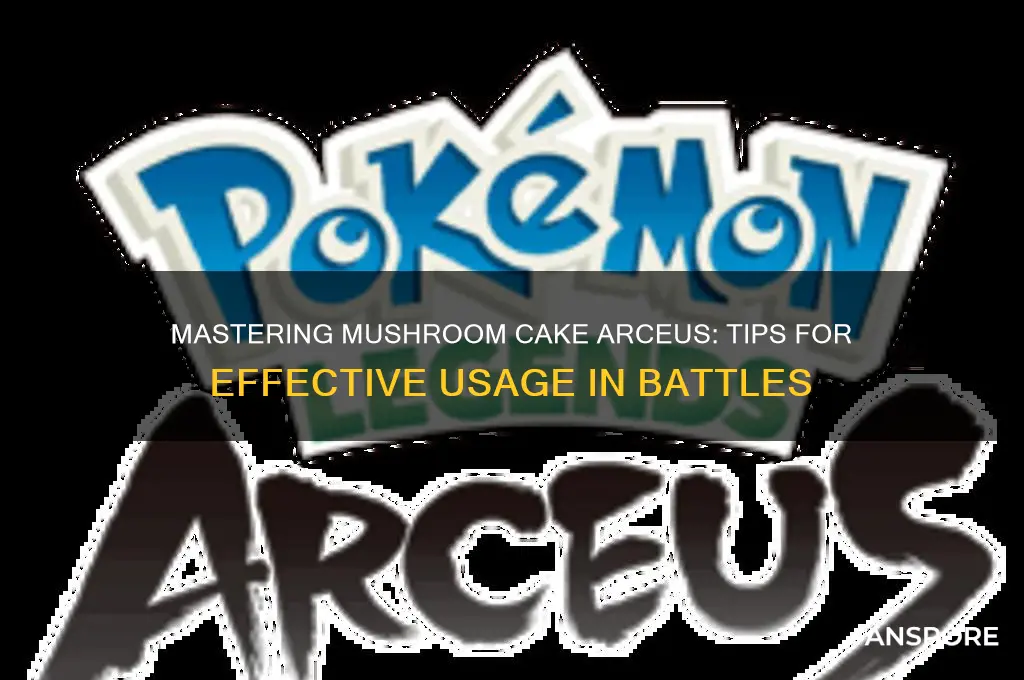 how to use mushroom cake arceus