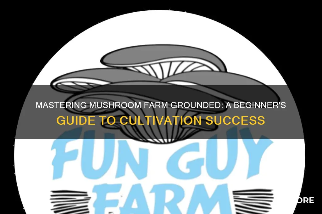 how to use mushroom farm grounded