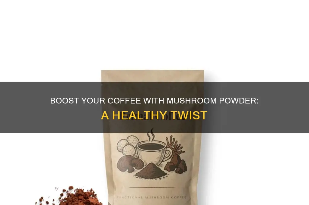 how to use mushroom powder in coffee