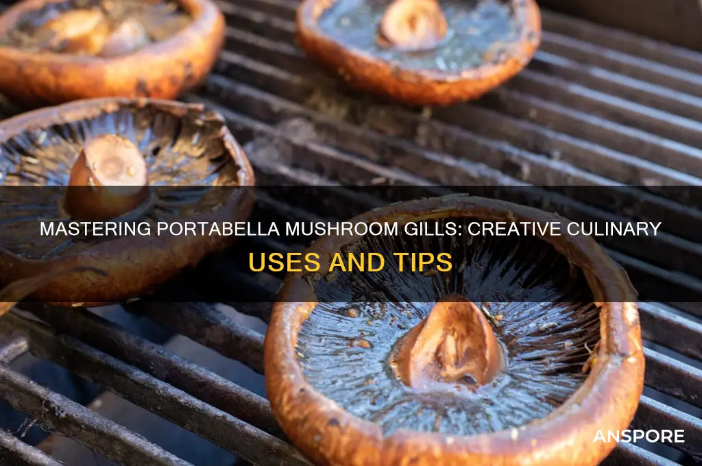 how to use portabella mushroom gills