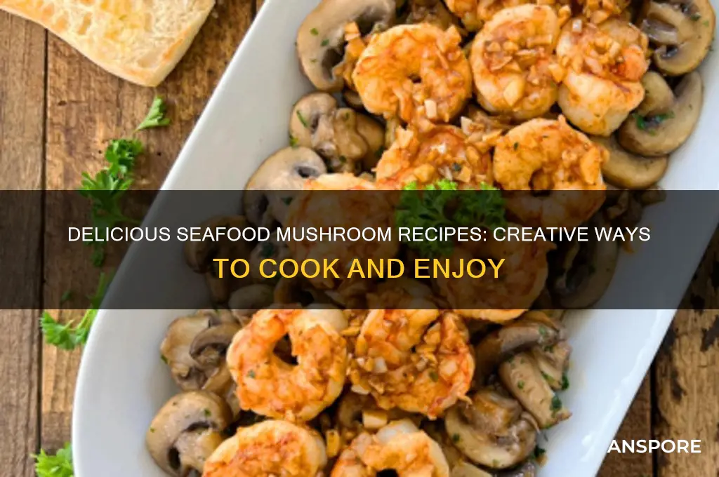 how to use seafood mushrooms