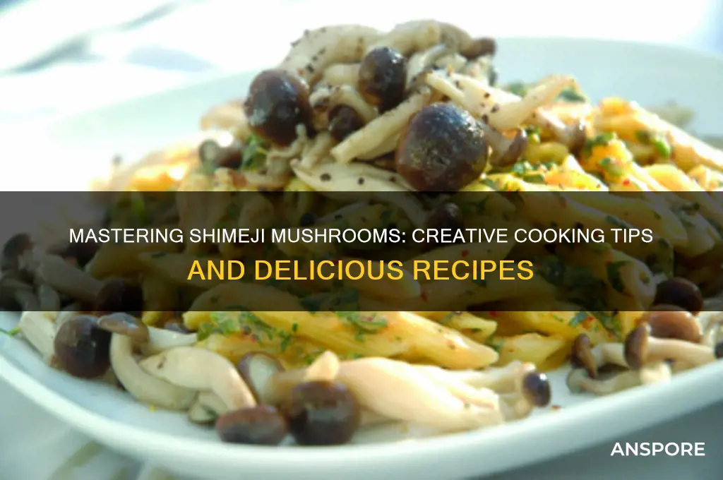 how to use shimeji mushrooms