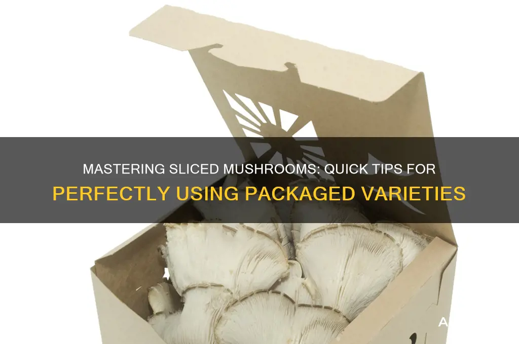 how to use slice mushrooms in packages