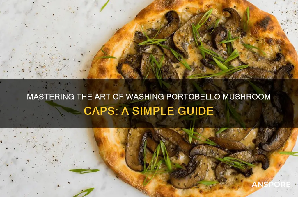 how to wash portobello mushroom caps