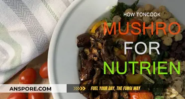 Unlocking Mushroom Nutrients: The Ultimate Cooking Guide