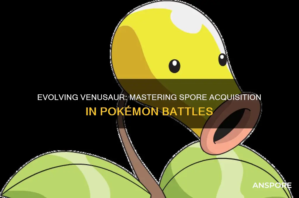 how tp get spore on venusaur