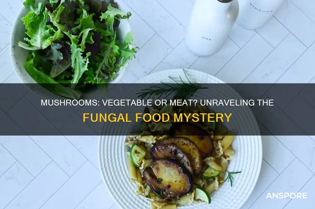 is a mushroom a vegetable or a meat