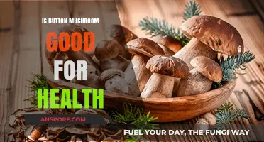 Button Mushrooms: Unveiling Their Surprising Health Benefits and Nutritional Value