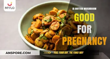 Button Mushrooms and Pregnancy: Benefits, Safety, and Nutritional Value