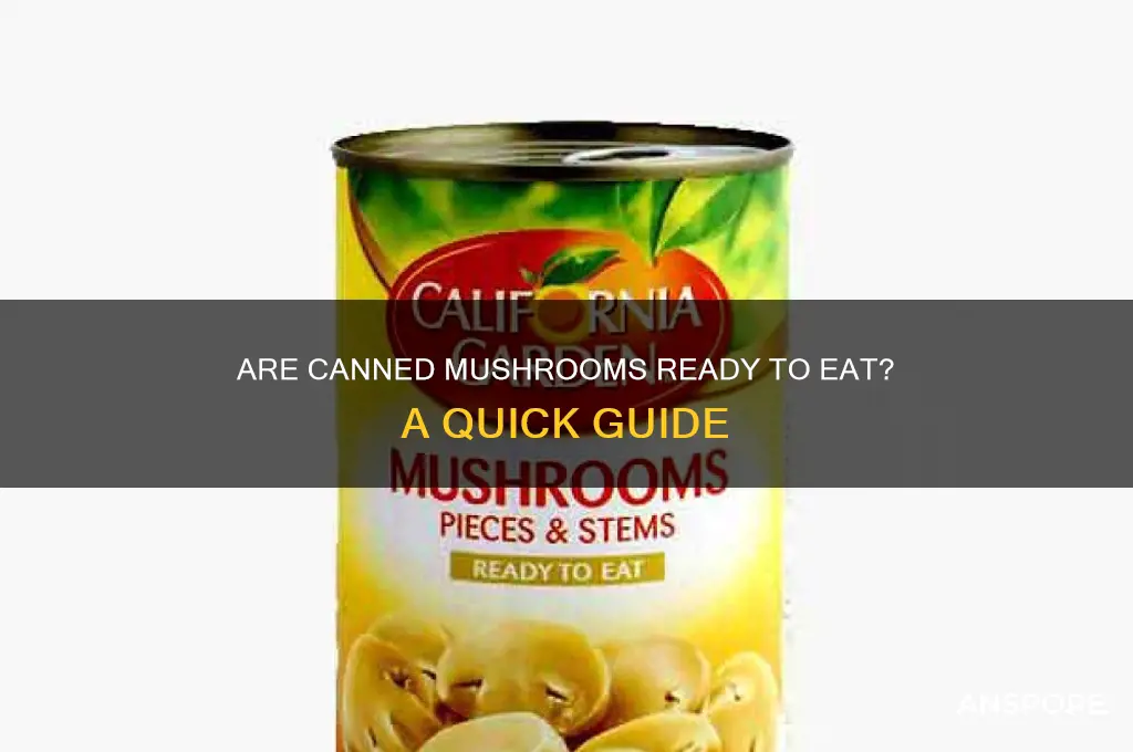is canned mushroom ready to eat