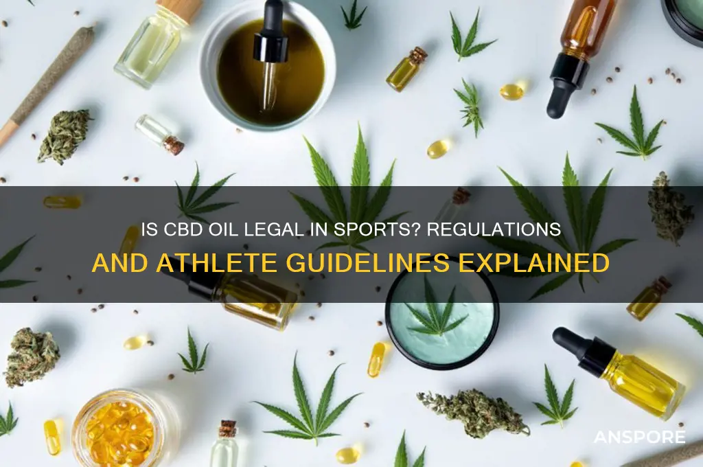 is cbd oil legal in spor