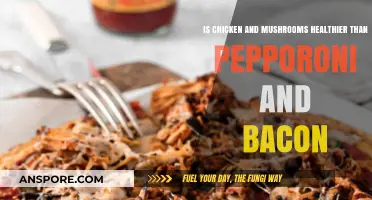 Chicken and Mushrooms vs. Pepperoni and Bacon: Which is Healthier?