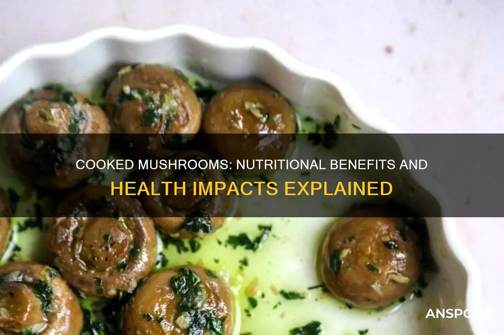 is cooked mushrooms good for you