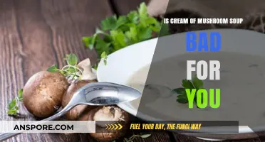 Is Cream of Mushroom Soup Healthy or Harmful? Unveiling the Truth
